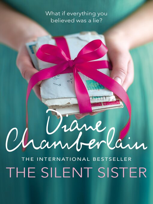 Title details for The Silent Sister by Diane Chamberlain - Wait list